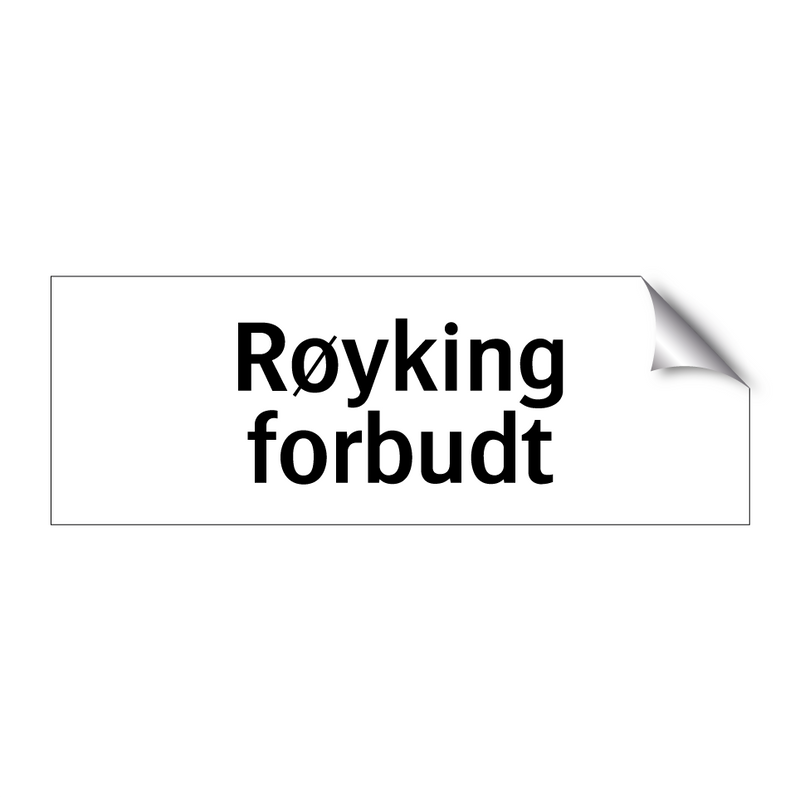 Røyking forbudt & Røyking forbudt