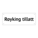 Røyking tillatt & Røyking tillatt