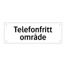 Telefonfritt område & Telefonfritt område