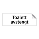 Toalett avstengt & Toalett avstengt