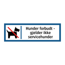 Hunder forbudt - gjelder ikke servicehunder