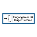 Inngangen er litt lenger fremme