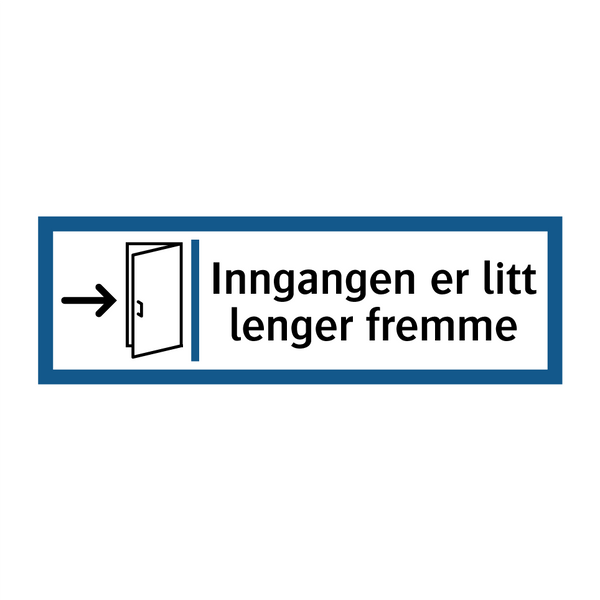 Inngangen er litt lenger fremme
