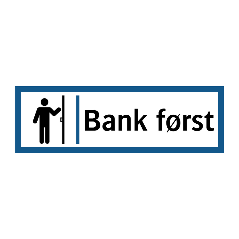 Bank først