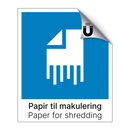 Papir til makulering - Paper for shredding