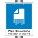 Papir til makulering - Paper for shredding