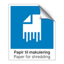 Papir til makulering - Paper for shredding