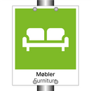Møbler - Furniture