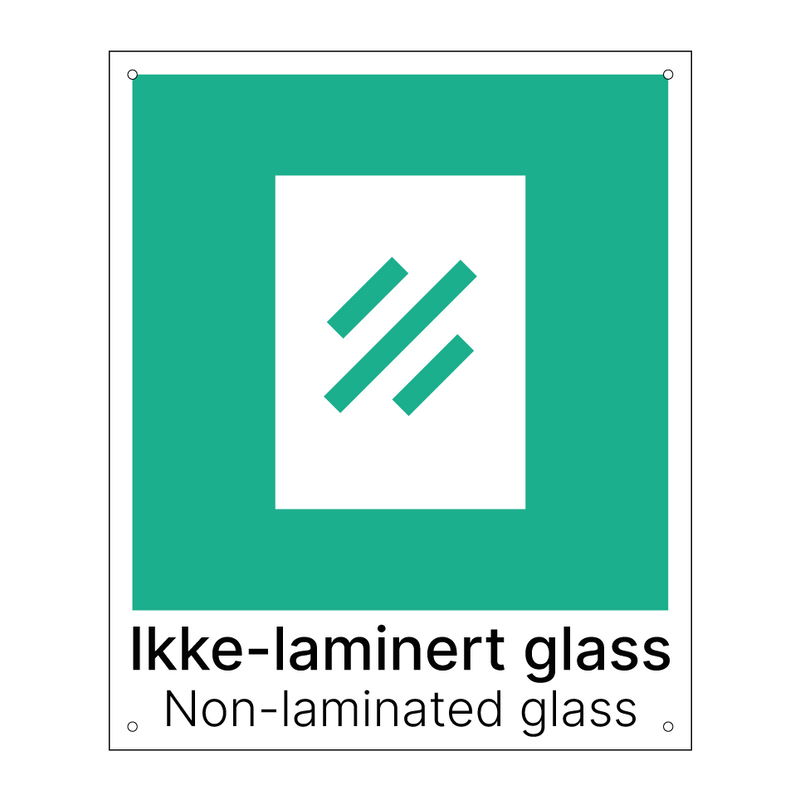 Ikke-laminert glass - Non-laminated glass & Ikke-laminert glass - Non-laminated glass