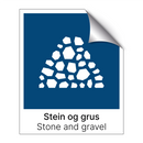 Stein og grus - Stone and gravel