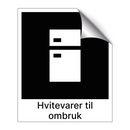 Hvitevarer til ombruk
