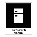 Hvitevarer til ombruk