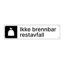 Ikke brennbar rest