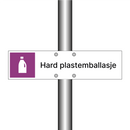 Hard plastemballasje