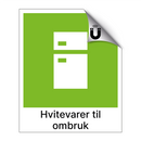 Hvitevarer til ombruk