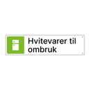 Hvitevarer til ombruk