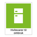 Hvitevarer til ombruk