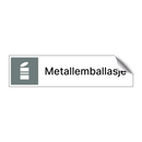 Metallemballasje