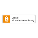 Digital sikkerhetsmakulering