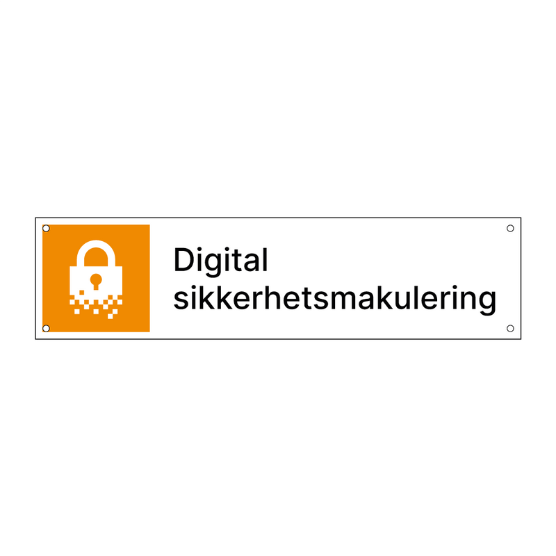 Digital sikkerhetsmakulering