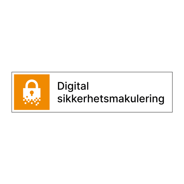 Digital sikkerhetsmakulering & Digital sikkerhetsmakulering & Digital sikkerhetsmakulering
