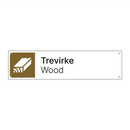 Trevirke - Wood