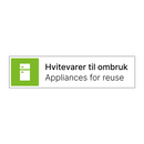 Hvitevarer til ombruk - Appliances for reuse