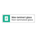 Ikke-laminert glass - Non-laminated glass