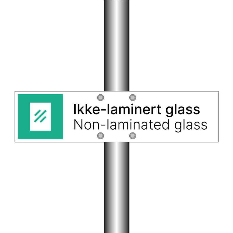 Ikke-laminert glass - Non-laminated glass