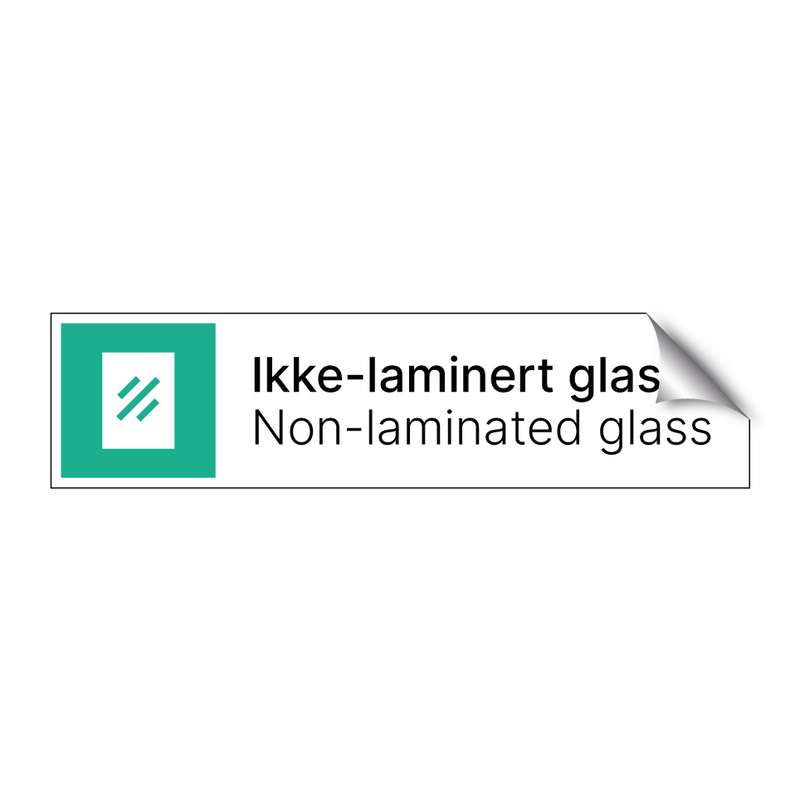 Ikke-laminert glass - Non-laminated glass & Ikke-laminert glass - Non-laminated glass