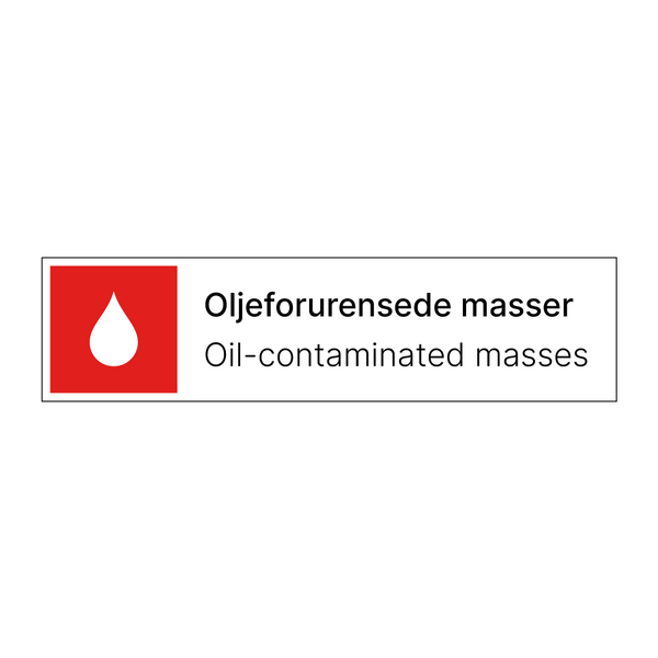 Oljeforurensede masser - Oil-contaminated masses & Oljeforurensede masser - Oil-contaminated masses