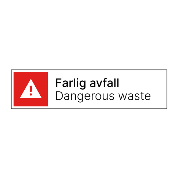 Farlig avfall - Dangerous waste & Farlig avfall - Dangerous waste & Farlig avfall - Dangerous waste