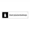 Hard plastemballasje