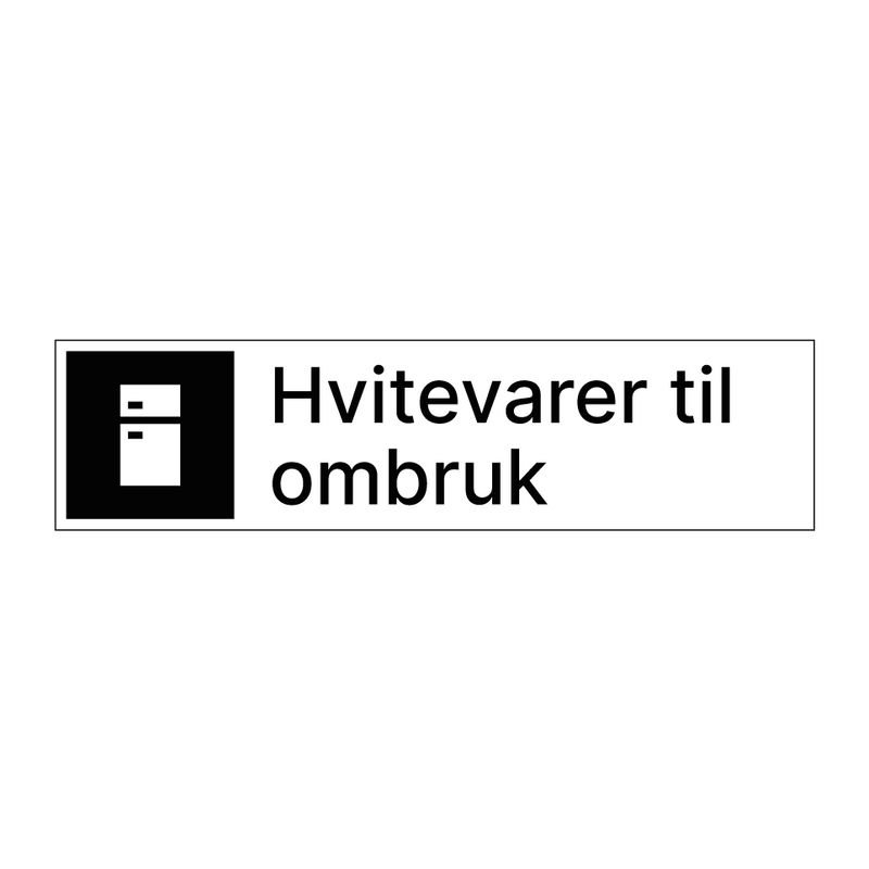Hvitevarer til ombruk