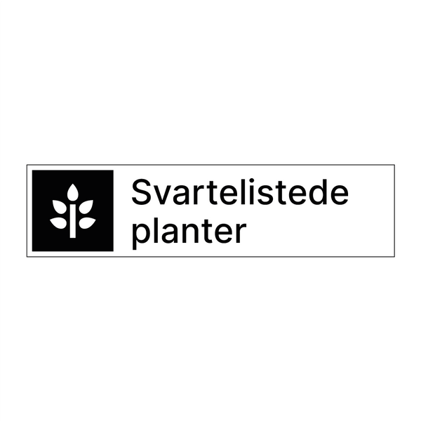 Svartelistede planter & Svartelistede planter & Svartelistede planter & Svartelistede planter