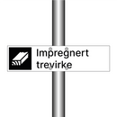 Impregnert trevirke