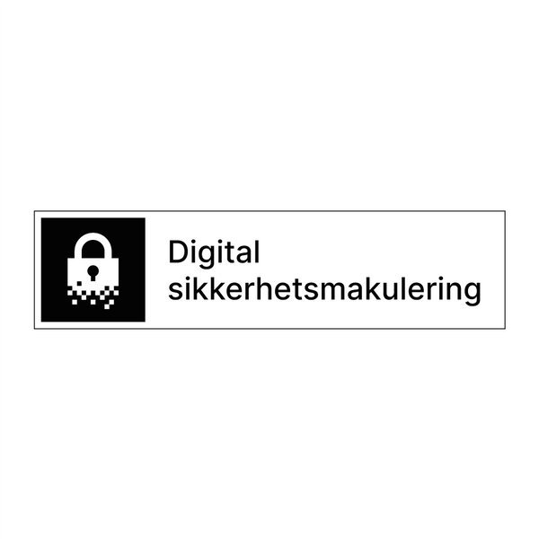 Digital sikkerhetsmakulering & Digital sikkerhetsmakulering & Digital sikkerhetsmakulering