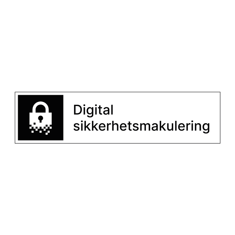 Digital sikkerhetsmakulering