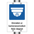 Området er kameraovervåket Hele døgnet