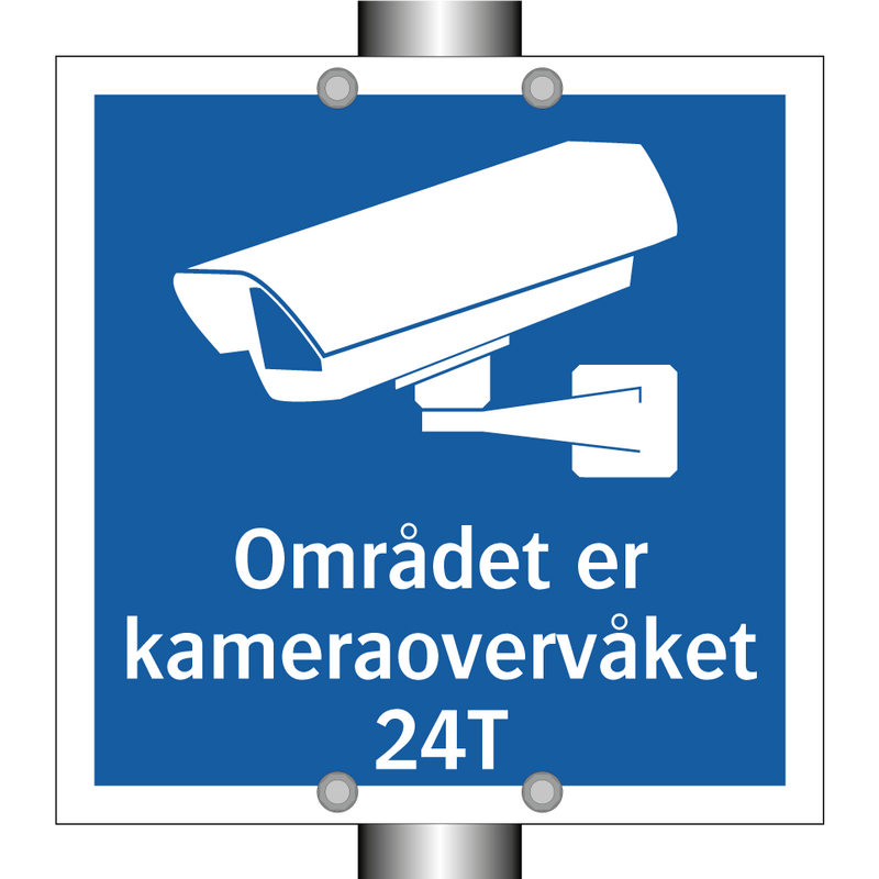 Området er kameraovervåket 24T & Området er kameraovervåket 24T