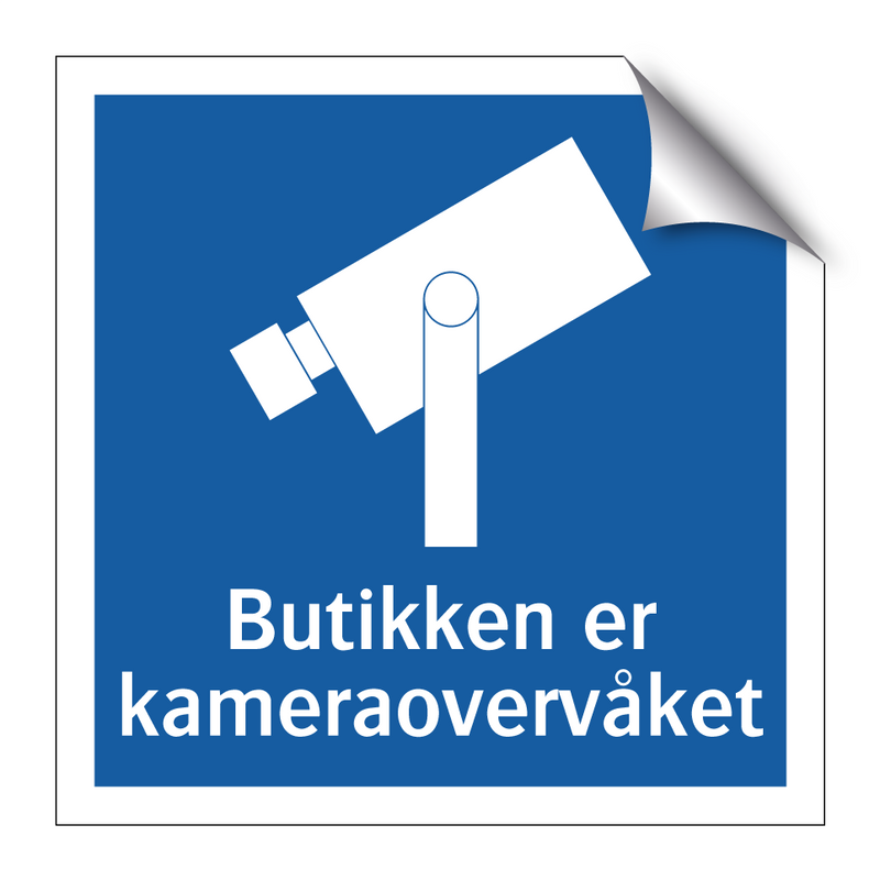 Butikken er kameraovervåket & Butikken er kameraovervåket & Butikken er kameraovervåket