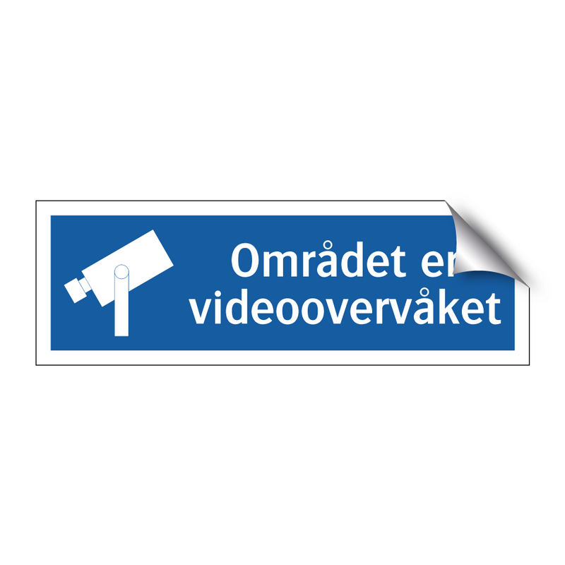 Området er videoovervåket & Området er videoovervåket & Området er videoovervåket