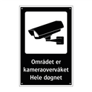 Området er kameraovervåket Hele døgnet