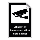 Området er kameraovervåket Hele døgnet