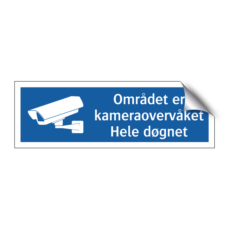 Området er kameraovervåket Hele døgnet & Området er kameraovervåket Hele døgnet