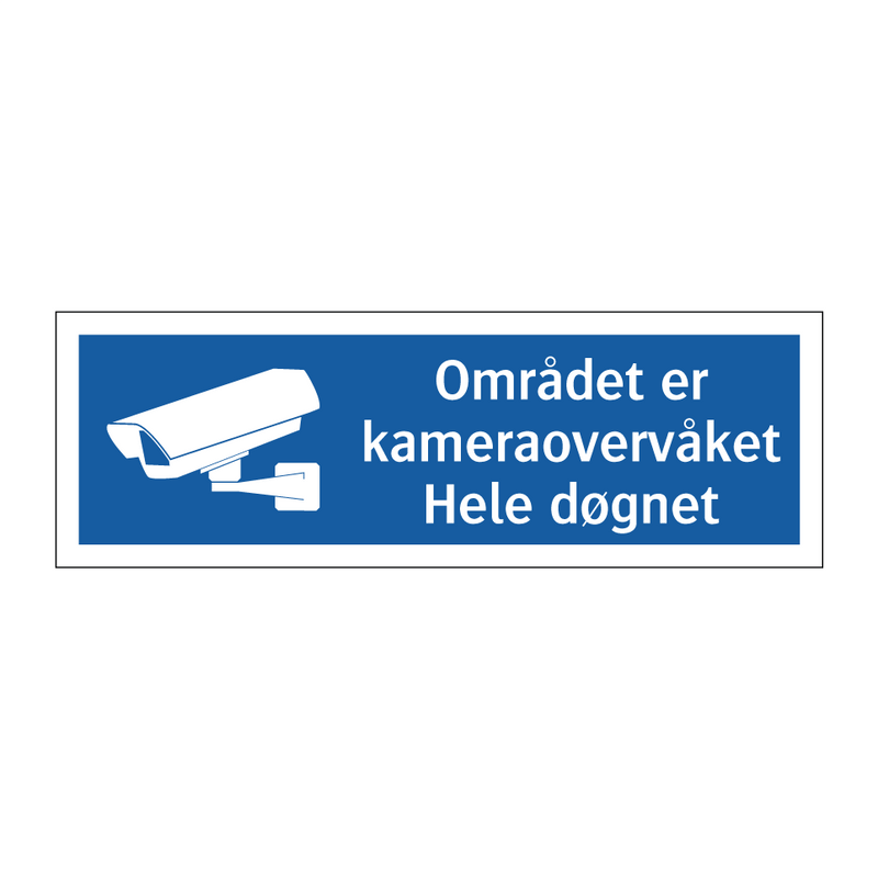 Området er kameraovervåket Hele døgnet & Området er kameraovervåket Hele døgnet