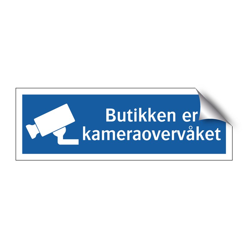 Butikken er kameraovervåket & Butikken er kameraovervåket & Butikken er kameraovervåket