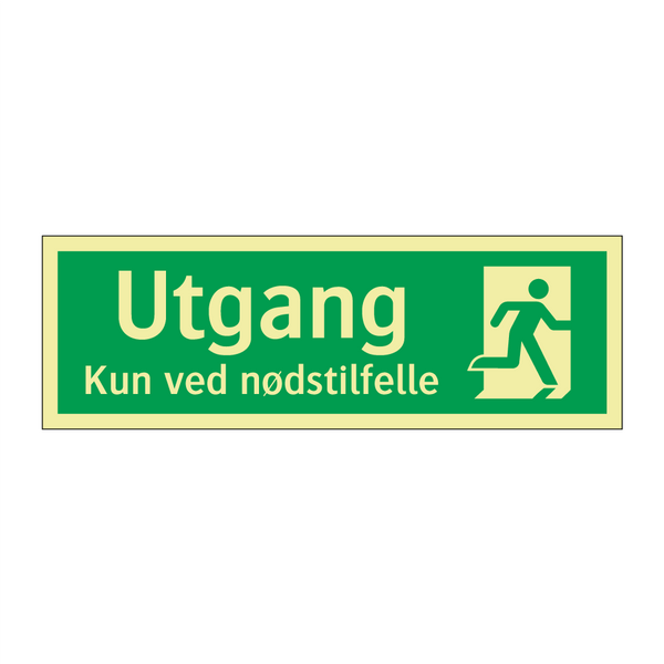 Utgang Kun ved nødstilfelle & Utgang Kun ved nødstilfelle & Utgang Kun ved nødstilfelle