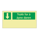 Trykk for å åpne døren