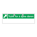Trykk for å åpne døren
